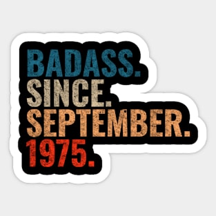 Badass since September 1975 September birthday gift Sticker